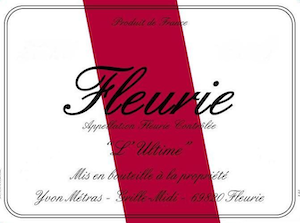 Yvon Metras Fleurie L'Ultime 2018 750ml - SaratogaWine.com